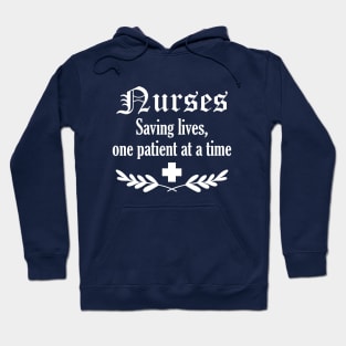 Nurses: Saving Lives One Patient At A Time Hoodie